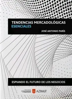 Tendencias Mercadológicas Esenciales