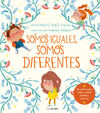 SOMOS IGUALES SOMOS DIFERENTES