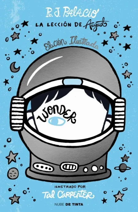Wonder. La Leccion de August (Edicion Ilustrada con Capitulos Ext