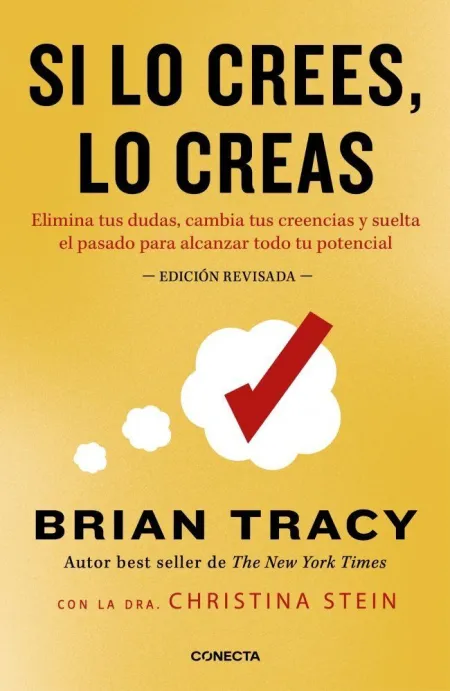 Si lo Crees, lo Creas (Edición Revisada)