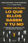 TENGO UN PLAN: LO QUE ELLOS SABEN Y TÚ NO