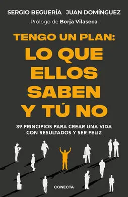 Tengo un Plan: lo que ellos Saben y tú no