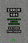 ERROR 404. ¿PREPARADOS PARA UN MUNDO SIN INTERNET?