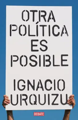 Otra Politica Es Posible
