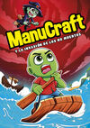 MANUCRAFT Y LA INVASION DE LOS NO-MUERTO