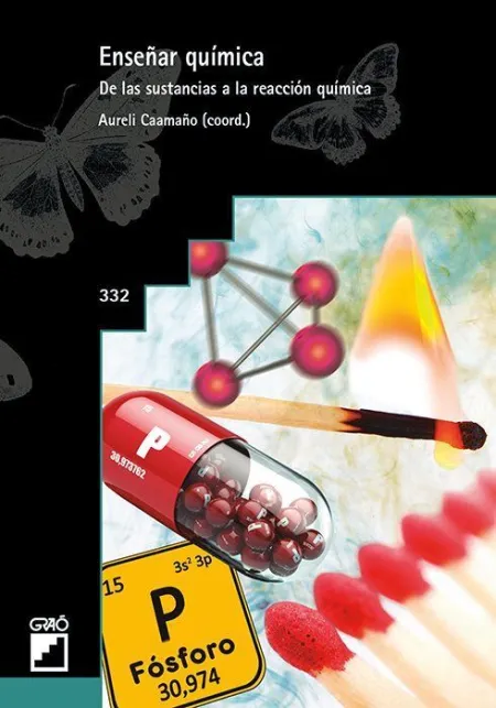 Enseñar Qu¡Mica. De las Sustancias a la Reacción Química