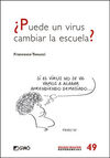 ¿PUEDE UN VIRUS CAMBIAR LA ESCUELA?