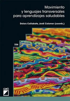 Movimiento y Lenguajes Transversales para Aprendizajes Saludables