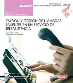 Mf1424_2 - Emision y Gestion de Llamadas Salientes Servicio Teleasistencia - Manual