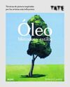 ÓLEO. MÉTODOS Y ESTILOS