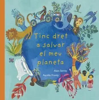 Tinc Dret a Salvar el Meu Planeta