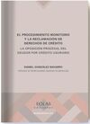 PROCEDIMIENTO MONITORIO Y LA RECLAMACIÓN DE DERECH