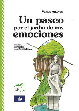 Un Paseo por el Jardin de Mis Emociones
