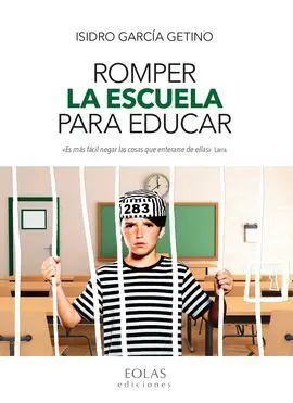Romper la Escuela para Educar