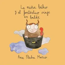 Niña Buho y el Fantastico Viaje en Balde