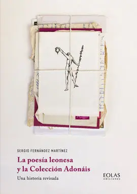 Poesia Leonesa y la Coleccion Adonais
