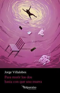Para Morir los Dos Basta con que Uno Muera