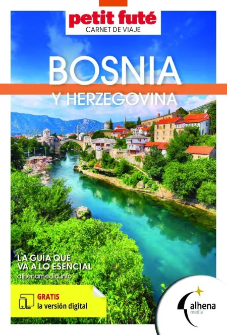 Bosnia y Herzegovina. Carnet de Viaje. (Petit Futé)