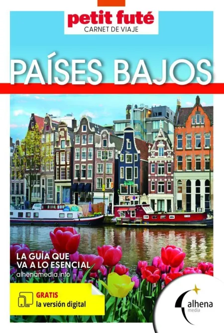 Paises Bajos. Carnet de Viaje (Petit Futé)