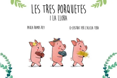 Les Tres Porquetes I la Lloba
