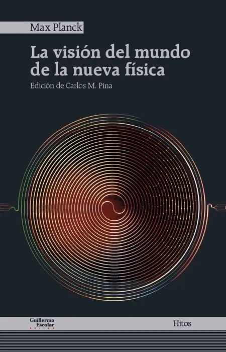 La Visión del Mundo de la Nueva Física