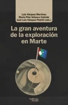 La Gran Aventura de la Exploración en Marte