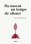 HA NASCUT UN TEMPS DE SILENCI