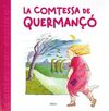 LA COMTESSA DE QUERMANÇÓ