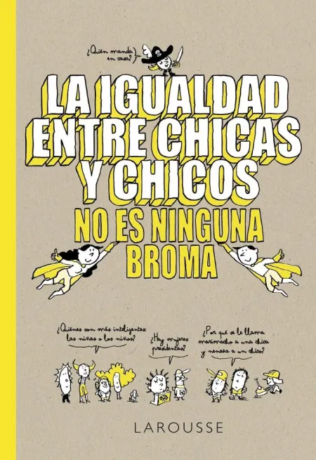 La Igualdad entre Chicas y Chicos no Es Ninguna Broma (Febrero 2020)