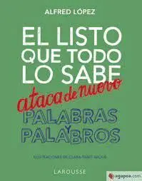 El Listo que Todo lo Sabe Ataca de Nuevo