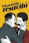 A la Tercera Resucito