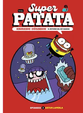 Superpatata, Enredo Cósmico