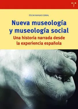 Nueva Museología y Museología Social