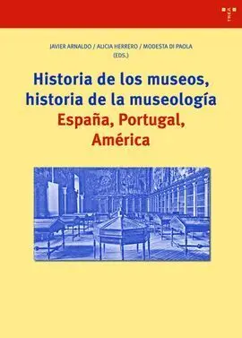 Historia de los Museos, Historia de la Museología