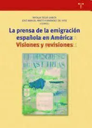La Prensa de la Emigración Española en América