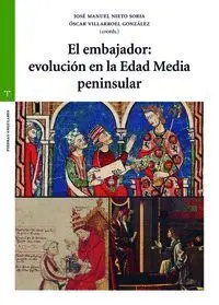 El Embajador: Evolución en la Edad Media Peninsular