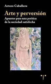 Arte y Perversión