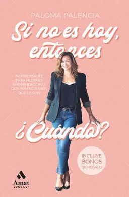Si no Es Hoy, Entonces ¿Cuando?