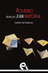 POLIEDRO. ACERCA DE JUAN MAYORGA