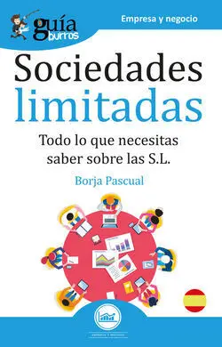 Sociedades Limitadas. Guiaburros Empresa y Negocio