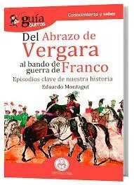 99. Del Abrazo de Vergara Al Bando de Guerra de Franco