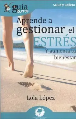 Aprende a Gestionar tu Estrés