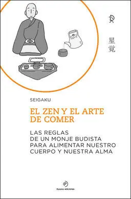 Zen y el Arte de Comer, el