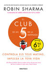EL CLUB DE LES 5 DE LA MATINADA
