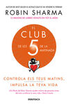 CLUB DE LES 5 DE LA MATINADA (BUTX)