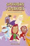 Superheroinas y Superheroes