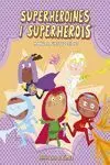 Superheroïnes I Superherois. Manual D'instruccions