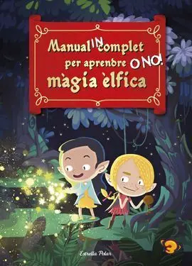 Manual Incomplet Per Aprendre o No! Màgia Èlfica
