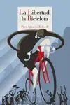 Libertad la Bicicleta,La