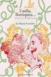 Emilia, Borriquita...